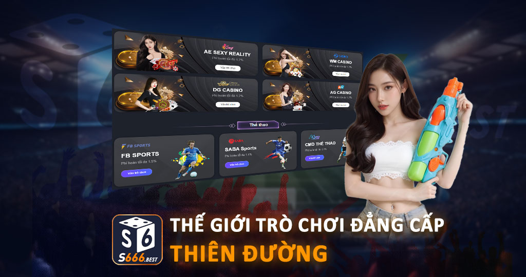 Trải nghiệm thế giới trò chơi đẳng cấp tại nhà cái uy tín S666